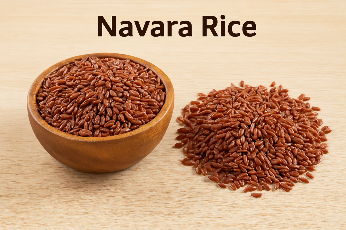 Navara Rice Benefits – Ancient Superfood for Health & Wellness